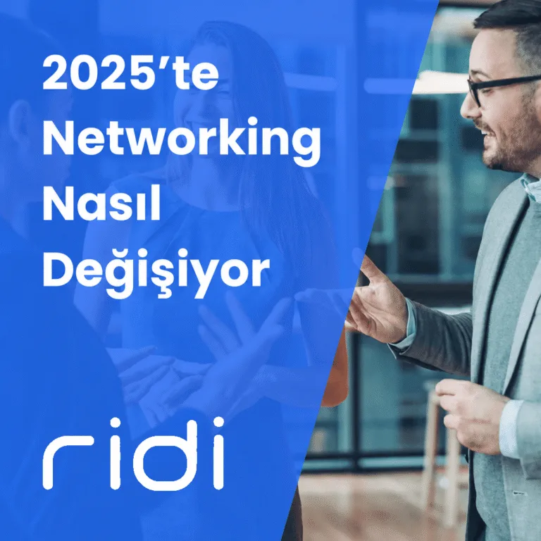 2025’te Networking Nasıl Değişiyor